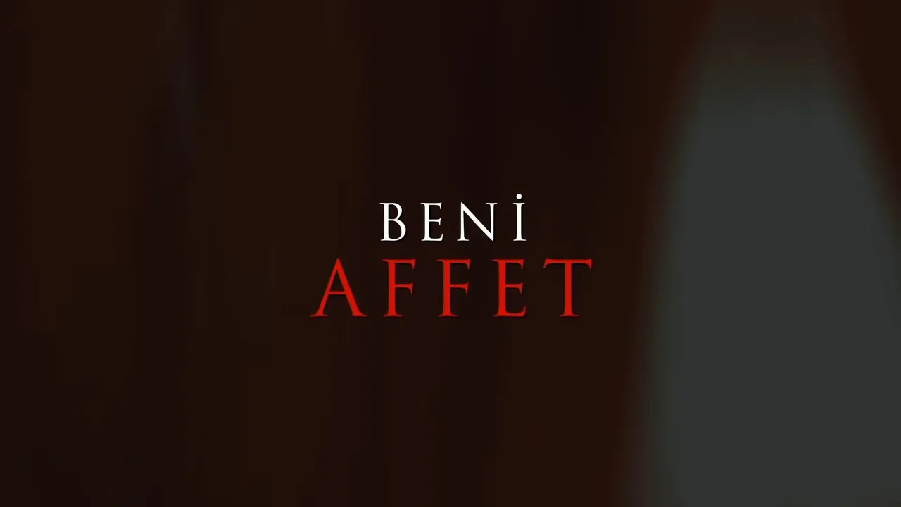 Beni Affet (2011)