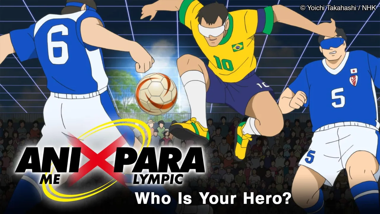 Animation x Paralympic: Who Is Your Hero? (2017)