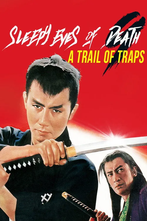 Sleepy Eyes of Death 9: Trail of Traps (1967)