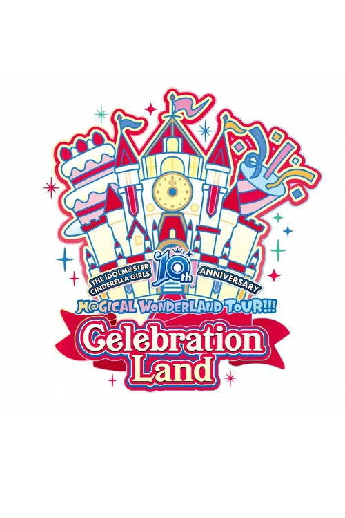 THE IDOLM@STER CINDERELLA GIRLS 10th ANNIVERSARY M@GICAL WONDERLAND!!! Celebration Land day2 (2022)