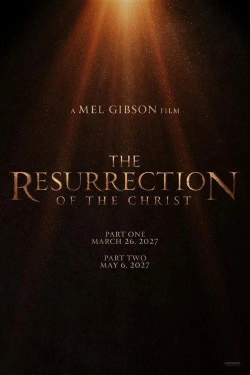 The Resurrection of the Christ: Part Two (2027)