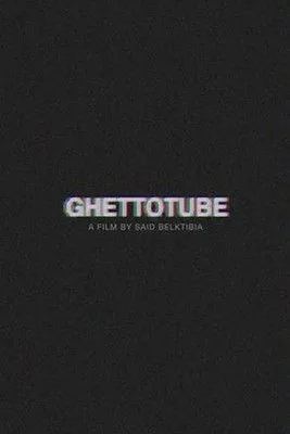 Ghettotube (2015)
