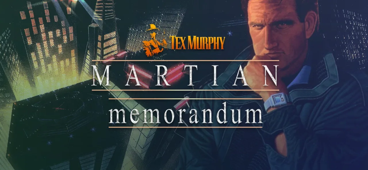 Tex Murphy: Martian Memorandum (1991)