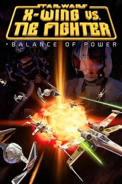 Star Wars: X-Wing vs TIE Fighter - Balance of Power Campaigns (2015)