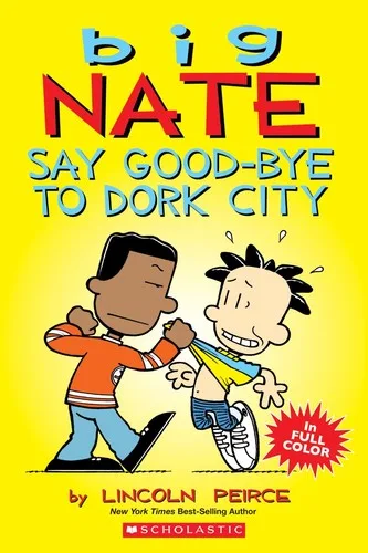 Big Nate, say good-bye to dork city (2015)