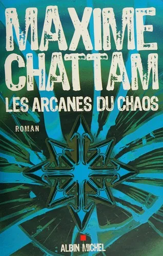 Les arcanes du chaos (2006)