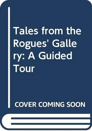 Tales from the Rogues' Gallery (1994)
