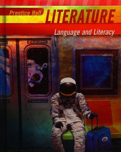 Prentice Hall Literature--Language and Literacy (2010)
