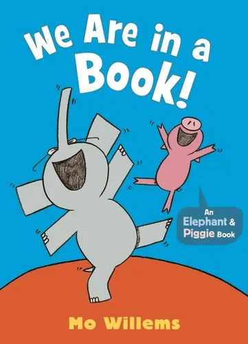 We Are in a Book! (Elephant & Piggie) (1988)