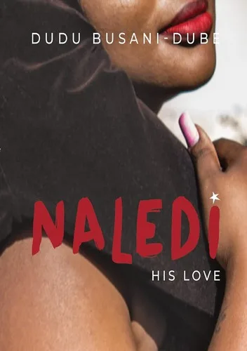 Naledi his love (2015)