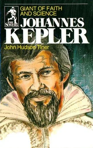 Johannes Kepler, giant of faith and science (1977)