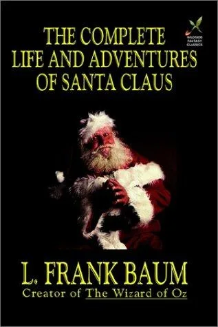 The Complete Life and Adventures of Santa Claus (2002)