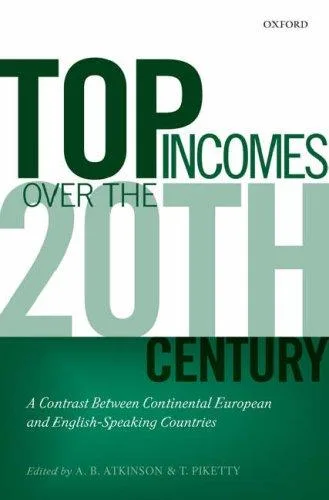 Top incomes over the twentieth century (2007)