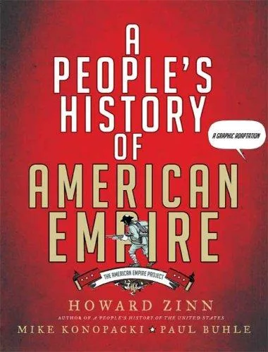 A People’s History of American Empire (2008)