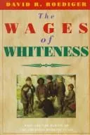The Wages of Whiteness (1991)
