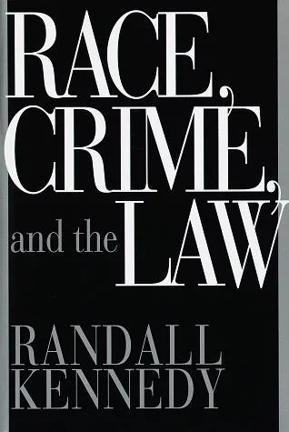 Race, crime, and the law (1997)
