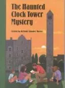 The Haunted Clock Tower Mystery (2001)