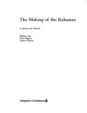 The making of the Bahamas (1978)