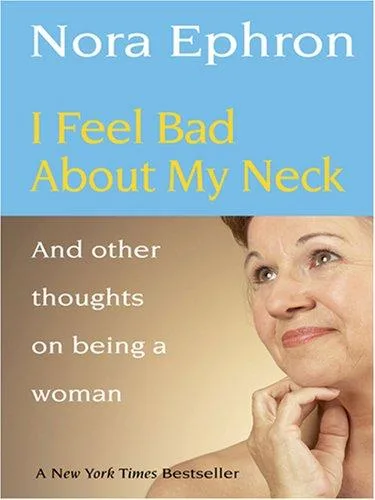 I Feel Bad About My Neck (1998)