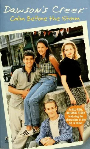 Calm Before the Storm (Dawson's Creek #2) (1998)