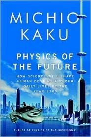 Physics of the Future (2011)