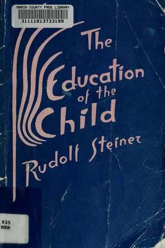 The education of the child in the light of anthroposophy (1965)