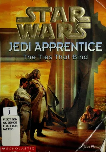 Star Wars - Jedi Apprentice - Ties That Bind (2001)