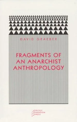 Fragments of an Anarchist Anthropology (1900)