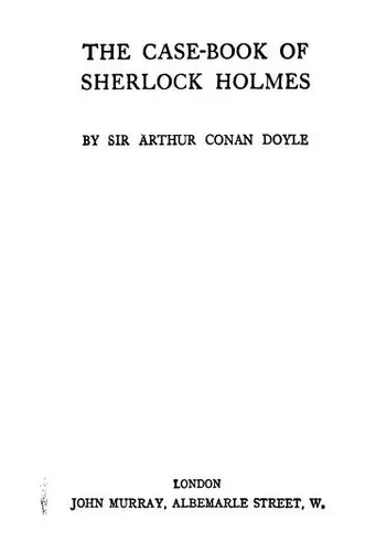 The Case-Book of Sherlock Holmes (1927)