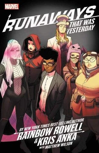 Runaways by Rainbow Rowell & Kris Anka Vol. 3 (2019)