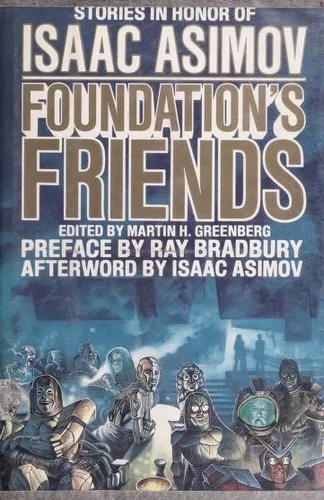 Foundation’s Friends (1989)