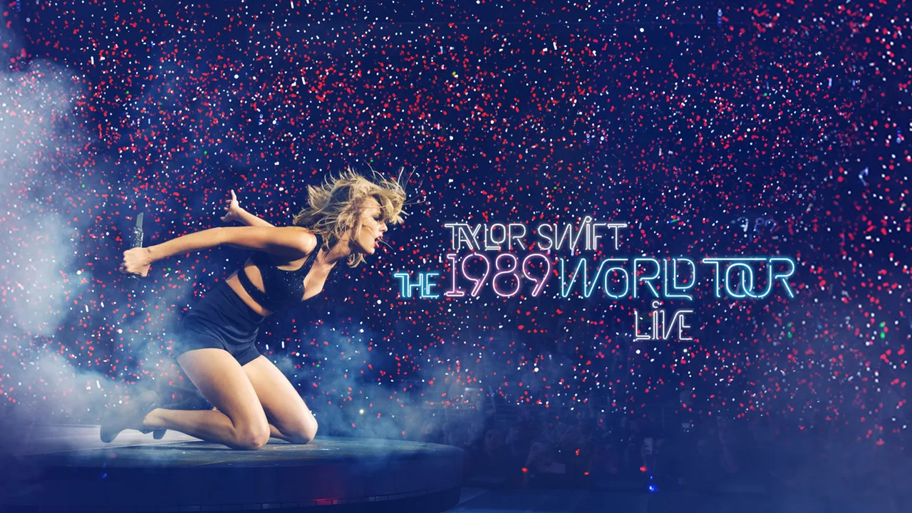 Taylor Swift: The 1989 World Tour - Live (2015)