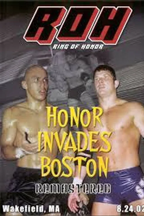 ROH: Honor Invades Boston (2002)